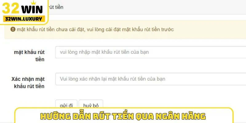 Hướng dẫn rút tiền qua ngân hàng
