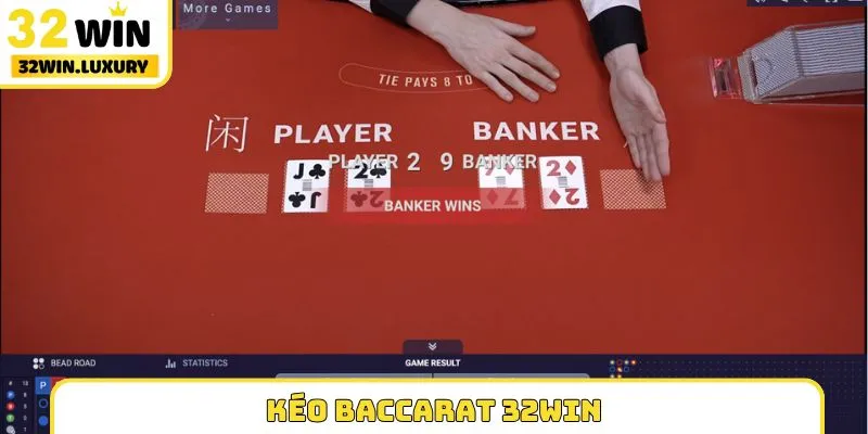 kéo baccarat 32WIN