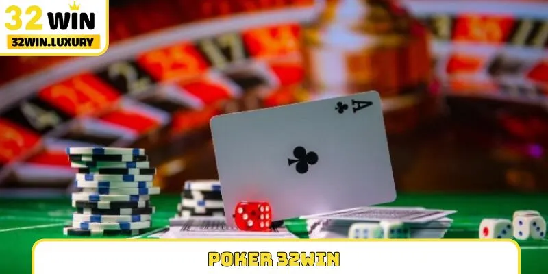 poker 32WIN